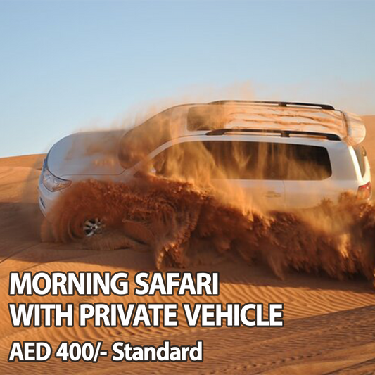 Morning Desert Safari-Private Vehicle